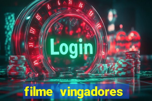 filme vingadores ultimato completo dublado gratis